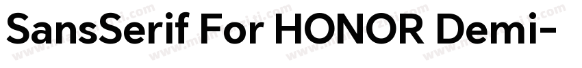 SansSerif For HONOR Demi字体转换